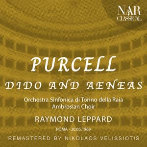 PURCELL: DIDO AND AENEAS "DIDO AND ÆNEAS" - Henry Purcell