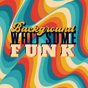 Background Whit Some Funk - The Quiet Tommy