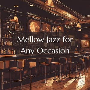Mellow Jazz for Any Occasion - Background Instrumental Music Collective