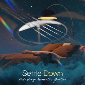 Settle Down - Relaxing Acoustic Guitar