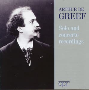 Solo & Concerto Recordings - Arthur De Greef