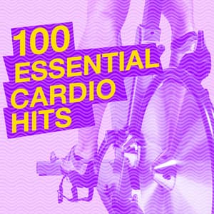 100 Essential Cardio Hits - Cardio Experts