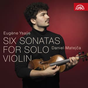 Ysaÿe: Six Sonatas for Solo Violin - Eugène Ysaÿe
