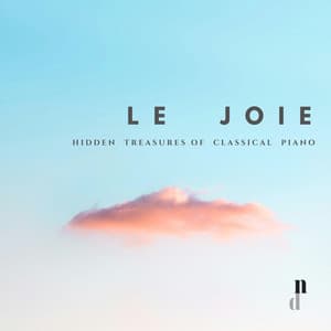 "077 Hidden Treasures of Piano": Le Joie - Rudolph Ganz