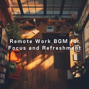 Remote Work BGM for Focus and Refreshment - Hugo Focus