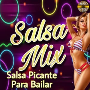 Salsa Picante Para Bailar - Salsa Mix