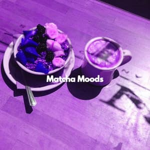 Matcha Moods - Música para Tiendas Minoristas