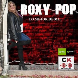 Roxy Pop Lo Mejor De Mi - Roxy Pop