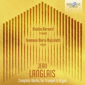 Langlais: Complete Works for Trumpet & Organ - Jean Langlais
