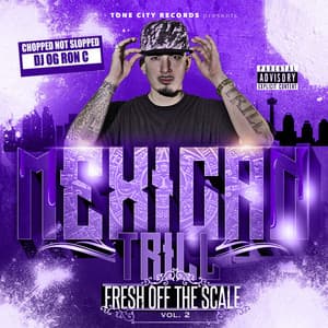 Fresh off The Scale, Vol. 2 - Mexican Trill