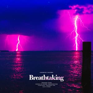 Breathtaking - Thunder Storm