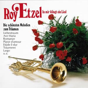 In mir klingt ein Lied - Roy Etzel