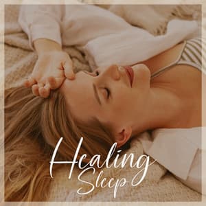 Healing Sleep: Slow Sleepy Atmosphere - Calming Sounds Sanctuary