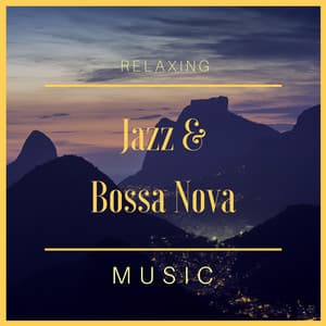 Relaxing Jazz & Bossa Nova Music - Brasil Jazzy Lounge Latino Collection 2018 - Bossa Nova Latin Jazz Piano Collective