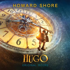 Hugo Original Score - Howard Shore