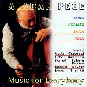 Pege, Aladar: Music for Everybody - Aladar Pege