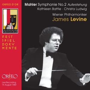 Mahler: Symphony No. 2 in C Minor "Resurrection" - Gustav Mahler