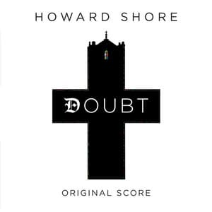 Doubt Original Score - Howard Shore
