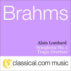 Johannes Brahms, Symphony No. 1 In C Minor, Op. 68 - Alain Lombard