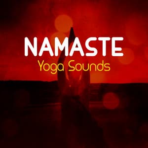Namaste Yoga Sounds - Namaste