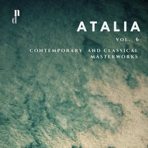 'Atalia' - Contemporary & Classical Masterworks, Vol. 6 - Olga Samaroff