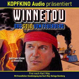 Winnetou - Das Gold vom Feuerberg - KOPFKINO Audio