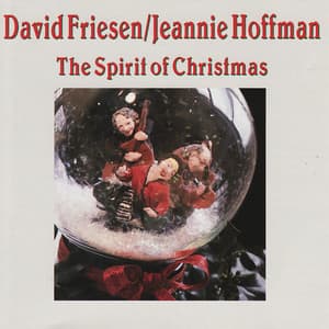 Spirit of Christmas - David Friesen