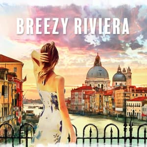 Breezy Riviera: Lofi Jazz Café - Dj D'Mondo