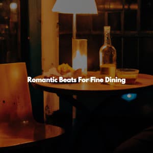 Romantic Beats For Fine Dining - Coffee House Smooth Jazz Playlist
