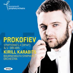 Prokofiev: Symphonies Nos. 4 & 5 - Sergei Prokofiev