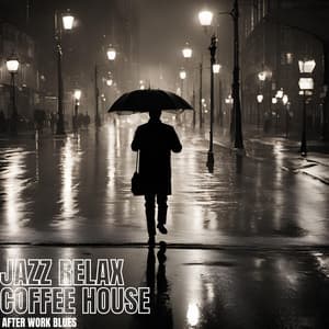 After Work Blues - Jazz Relax Coffee House