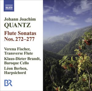 Quantz, J.J.: Flute Sonatas Nos. 272-277 - Johann Joachim Quantz