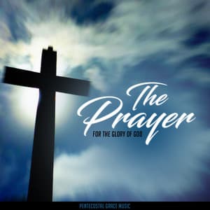 The Prayer - Instrumental Christian Songs, Christian Piano Music