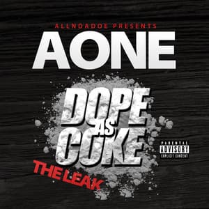 Dope as Coke the Leak - A-One