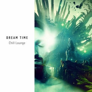 Dream Time Chill Lounge - Chill Ground