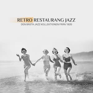 Retro restaurang jazz: Den bästa jazz kollektionen från 1920, Glassbar bar kafé, Matsal café stil café, Söndag morgon med champagne, Äkta vinyl jazz, Levande årgång jazzradio, Old-school barberare - Restaurang Jazz