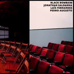 w/ Jonathan Saldanha, Lu​í​s Fernandes & Pedro Augusto - Black Bombaim