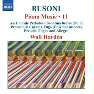Busoni: Piano Music, Vol. 11 - Ferruccio Busoni