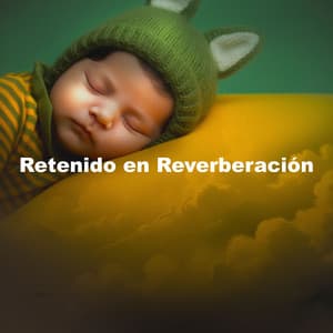 Retenido en Reverberación - Musica Para Estudiar Academy