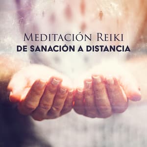 Meditación Reiki de Sanación a Distancia: Mejore la Salud Física y Emocional, Duerma Mejor, Toque Sanador y Relajación - Reiki Consorte de Curación