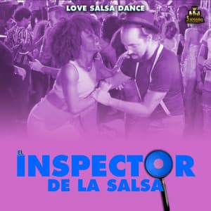 Love Salsa Dance - El Inspector De La Salsa