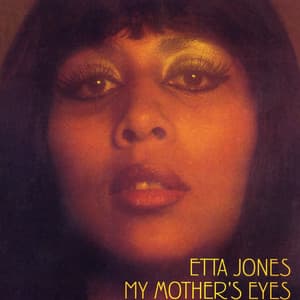 My Mother's Eyes - Etta Jones