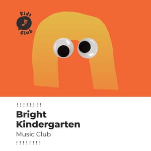 ! ! ! ! ! ! ! ! Bright Kindergarten Music Club ! ! ! ! ! ! ! ! - Toddler Songs Kids