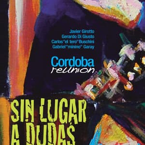 Sin Lugar a Dudas - Córdoba Reunión
