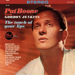 The Touch Of Your Lips - Pat Boone