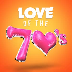 Love of the 70's - 70s Love Songs
