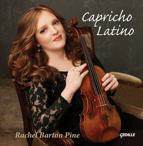 Capricho Latino - Rachel Barton Pine