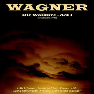 Wagner: Die Walkure Act 1 - Richard Wagner