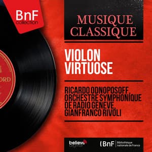 Violon virtuose - Ricardo Odnoposoff