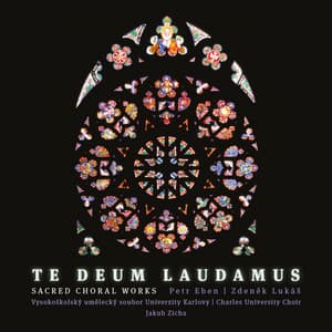 Te Deum laudamus: Sacred Choral Works - Petr Eben